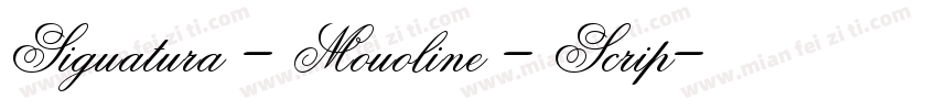 Siguatura - Mouoline - Scrip字体转换